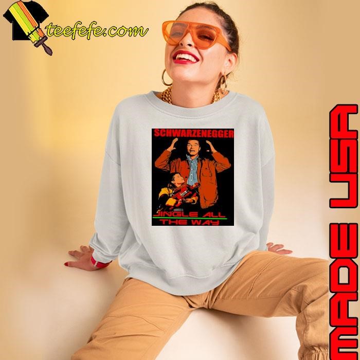 Jingle All The Way Jingle All The Way Scwarzenegger Sweatshirt