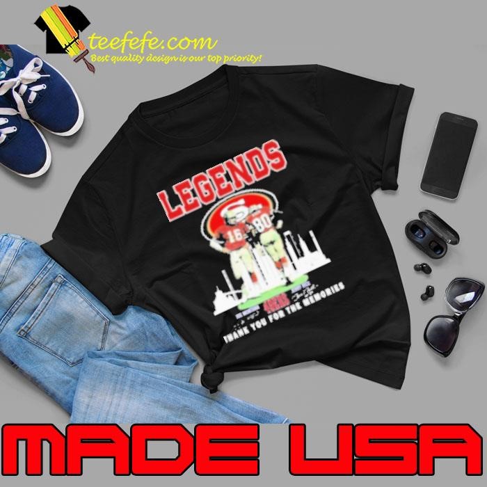 Legends The 49Ers Of San Francisco Thank You For The Memories Unisex