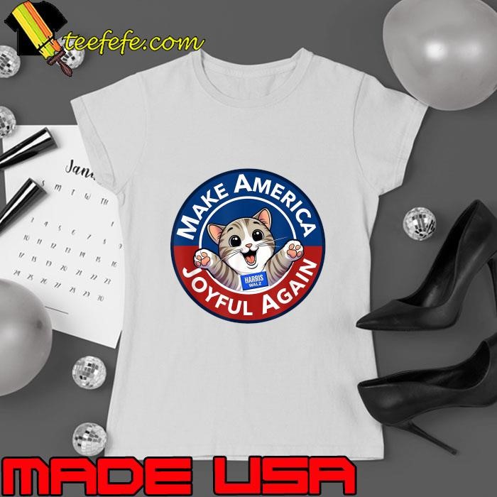 Make America Joyful Again Cat Lady Vote T-Shirt