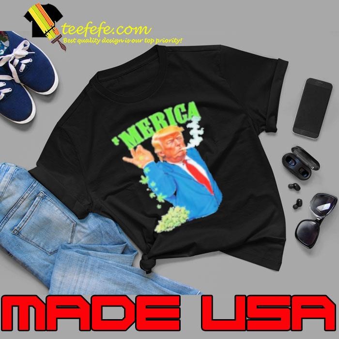 Merica Trump Bae Smoking Weed Cannabis 420 Stone Unisex