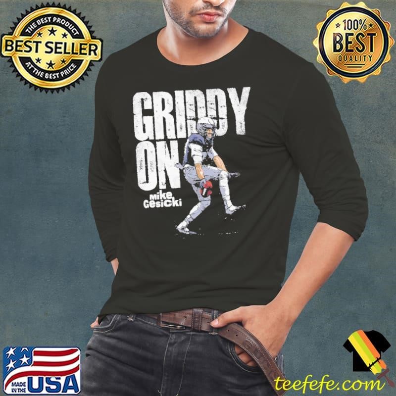 Mike Gesicki an American football tight end New England Griddy On T-Shirt