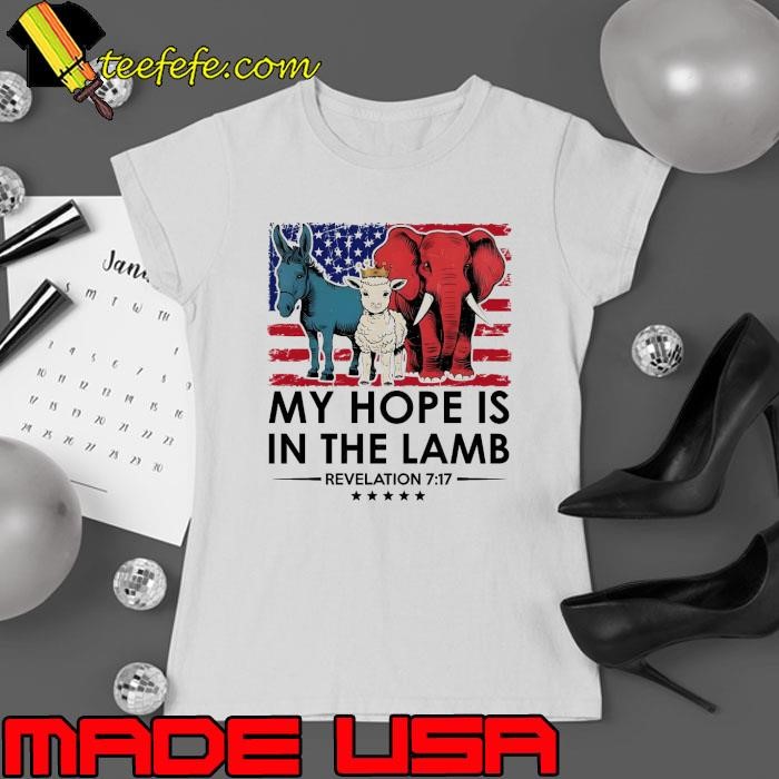 My Hope is in the Lamb Elephant Donkey Revelation Usa Flag Vote 2024 T-Shirt