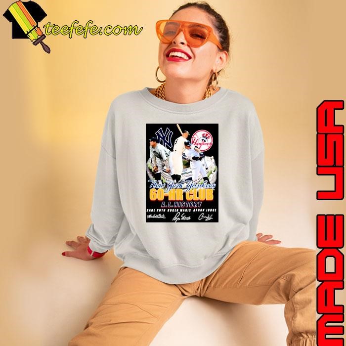 New York Yankees 60 Hr Club AL history Babe Ruth Roger Maris Aaron Judge signatures Sweatshirt