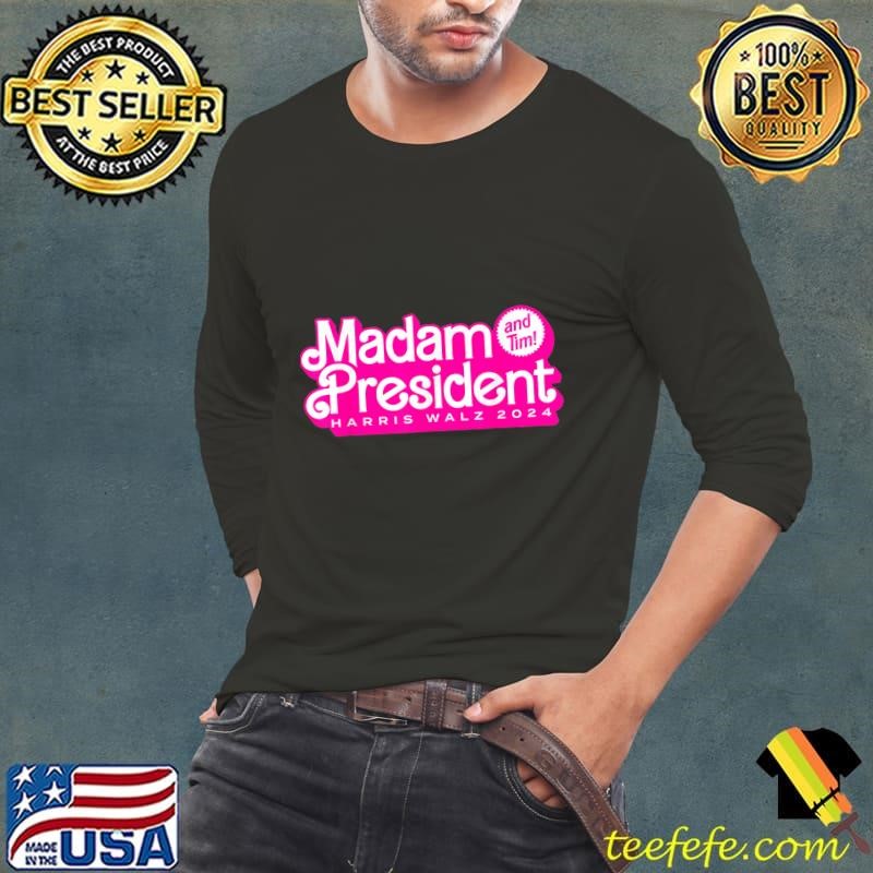 Pink Madam President And Tim Harris & Tim Walz 2024 T-Shirt