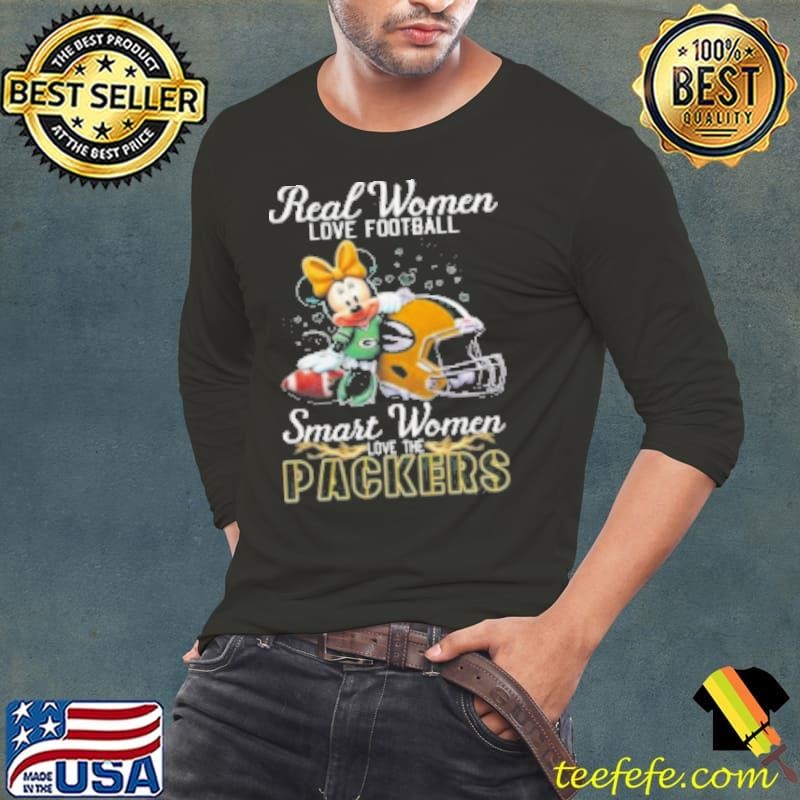 Real Women Love Football Smart Women Love The Packers Mickey Shirt