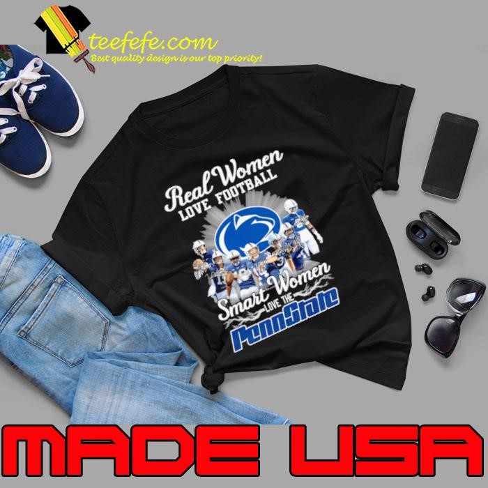 Real Women love football smart Women love the Penn State signatures Unisex