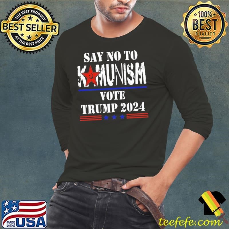 Say no to Kamunism Vote Trump 2024 Stars T-Shirt