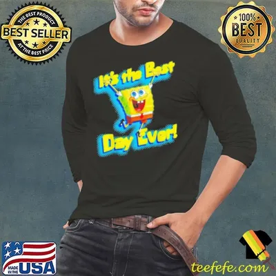 Spongebob Squarepants Spongebob Squarepants It'S The Best Day Ever Shirt