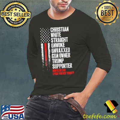 Trump Supporter Christian White Straight Unwoke Unvaxxed Usa flag T-Shirt