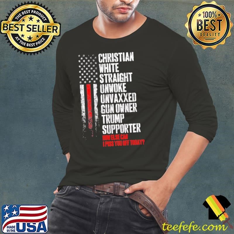 Trump Supporter Christian White Straight Unwoke Unvaxxed Usa flag T-Shirt
