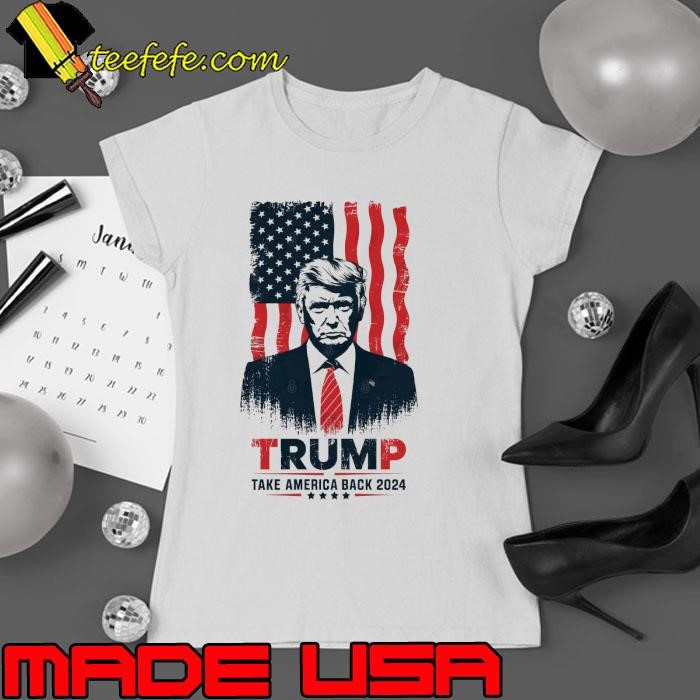 Trump Take America Back 2024 Stars American Flag Election T-Shirt