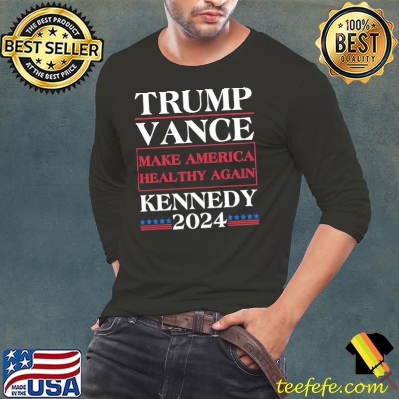 Trump Vance Kennedy 2024 Make America Healthy Again T-Shirt