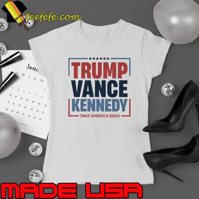 Trump vance kennedy take america back stars election 2024 T-Shirt