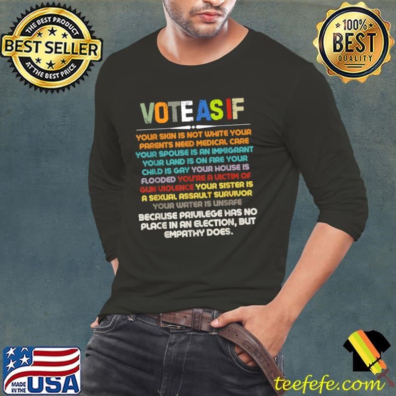 Vote As If Your Skin Is Not White Human Rights Apparel T-Shirt