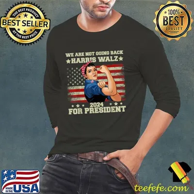Womens Harris Walz 2024 For President We are Not Going Back USa Flag T-Shirt