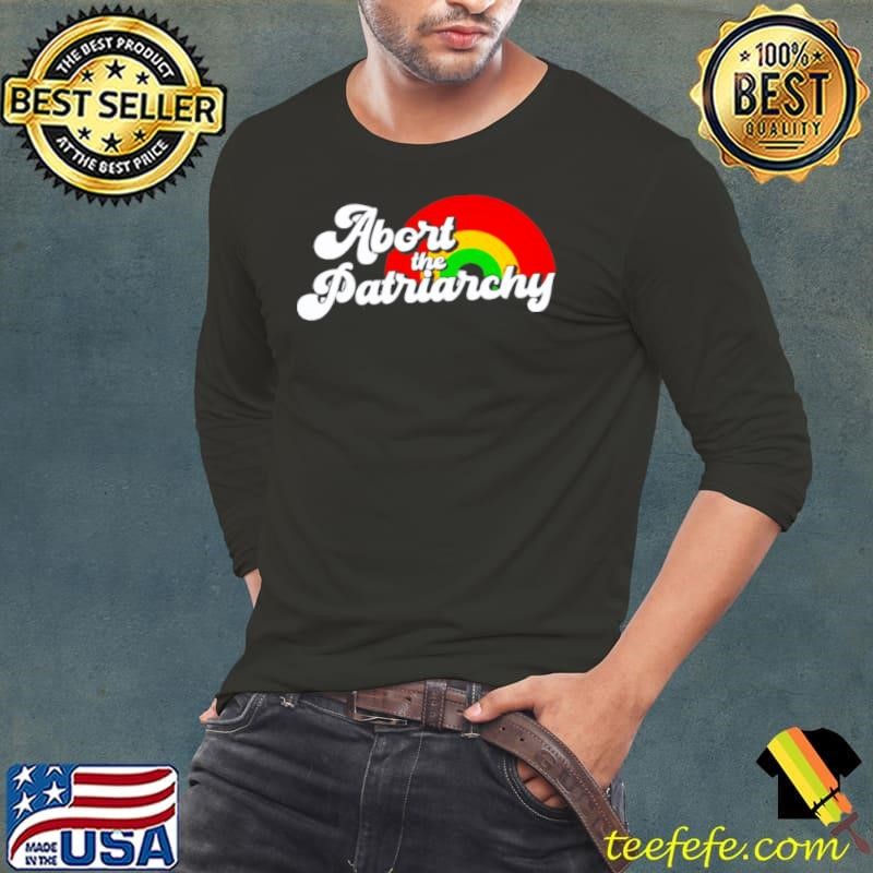 Abort the patriarchy rainbow Long Sleeve Tee