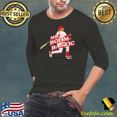 Alec Bohm Mr. Bohm Bastic Philadelphia Phillies Shirt