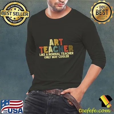 Art Teacher Like A Normal Teacher Only Way Cooler Retro T-Shirt