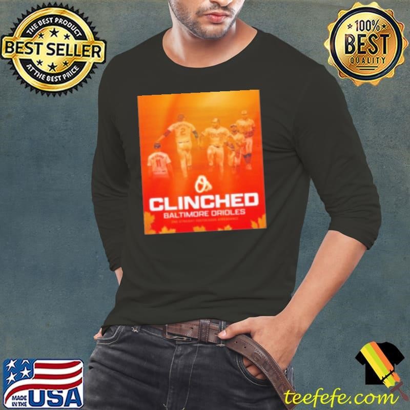 Baltimore Orioles Clinched 2Nd Straight Postseason Appearance Long Sleeve Tee