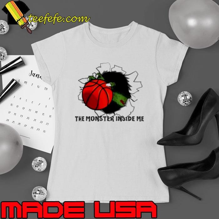 Basketball Halloween The Monster Inside Me Shirt