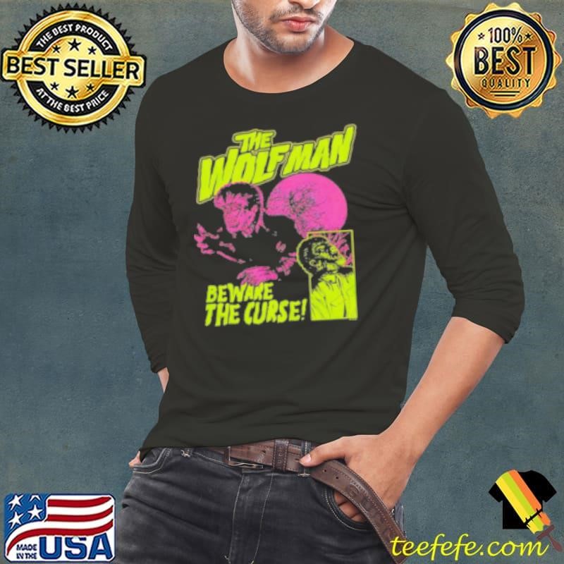 Beware The Curse Wolf Man Halloween Long Sleeve Tee