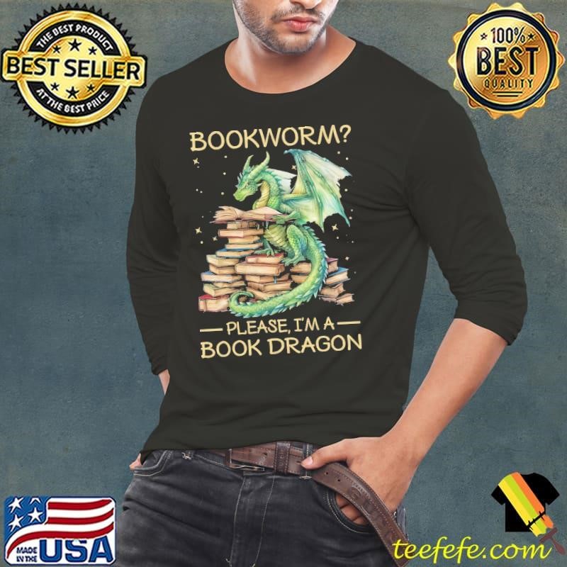 Bookworm Please I'm a Book Dragon Dragons T-Shirt