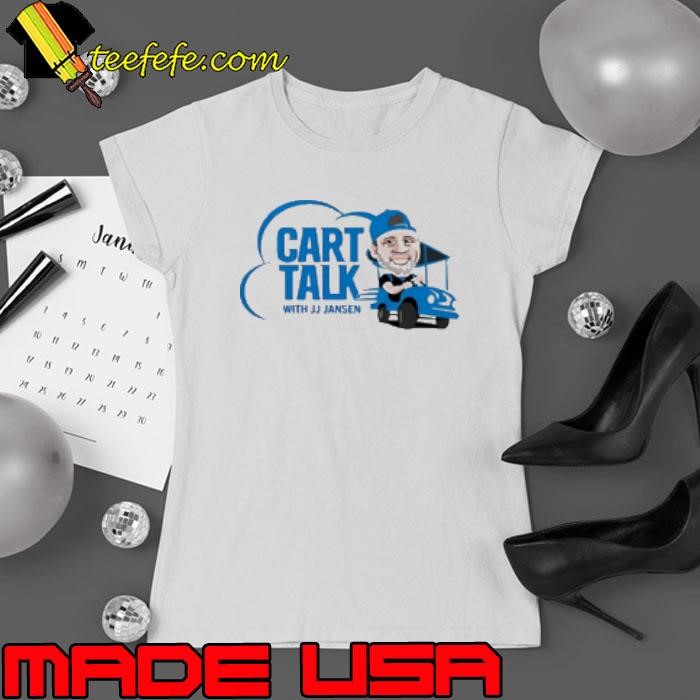 Cart Talk With Jj Jansen Football Player Ladies tee