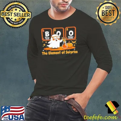 Chemistry Boo The Element Of Surprise Cute Chemist Halloween Shirt