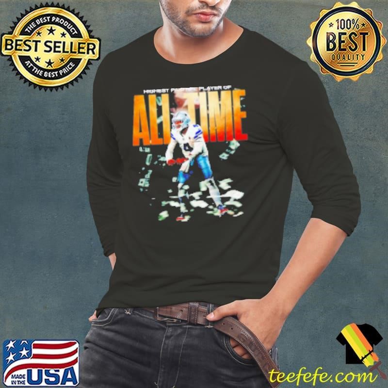 Dak Prescott Dallas Cowboys highest paid NFL player of all time Shirt
