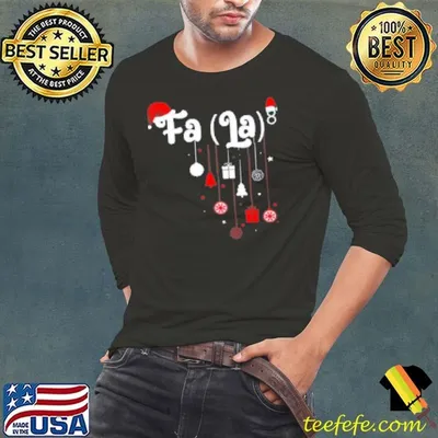 Fa La Christmas Shirt