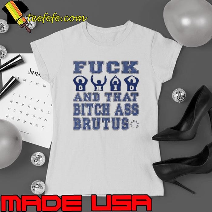 Fuck Ohio and that bitch ass brutus Ladies tee