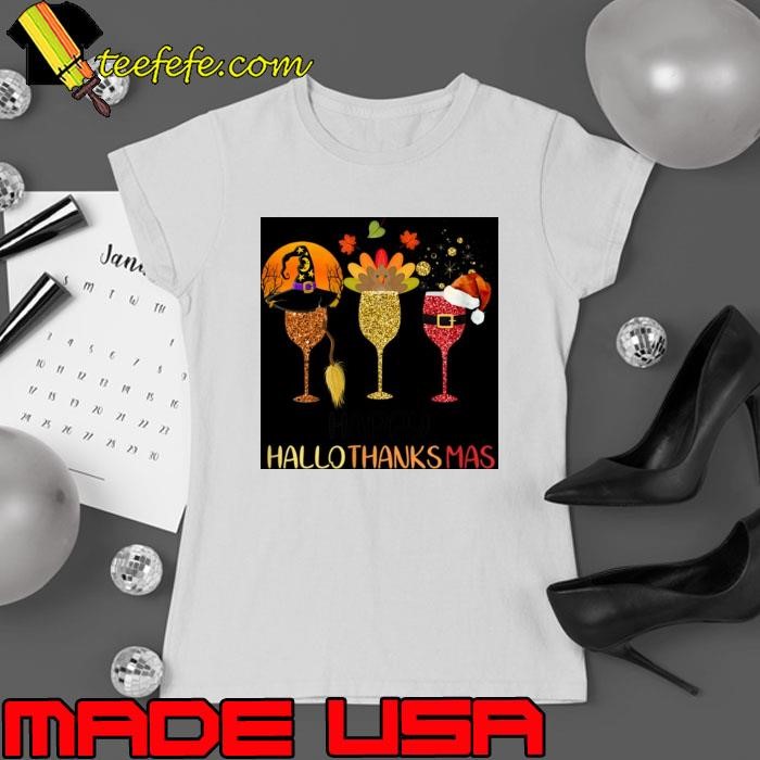Funny Wine Hallothanksmas Halloween Thanksgiving Christmas Shirt