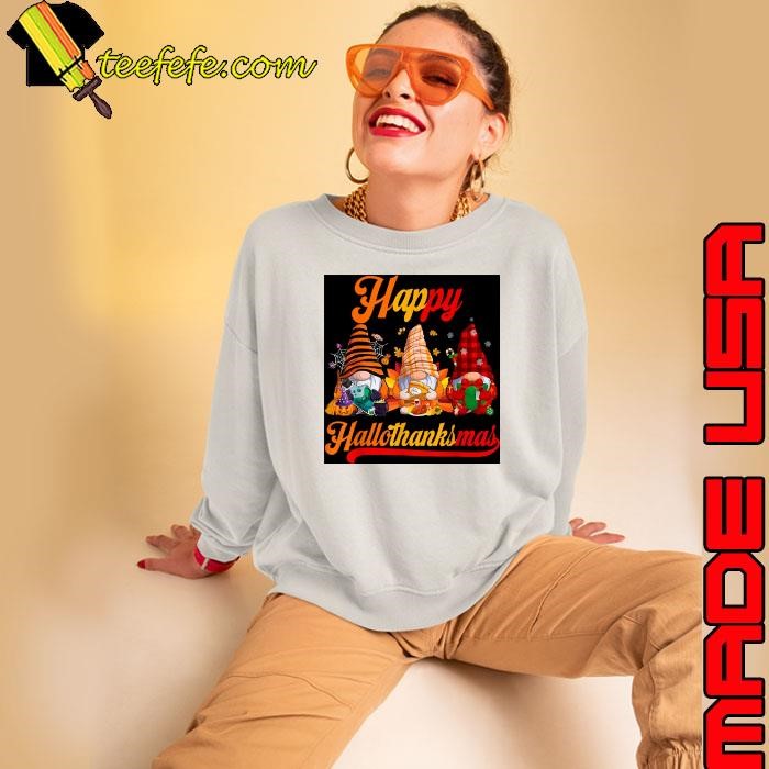 Gnomes Lover Halloween Merry Christmas Happy Hallothanksmas Sweatshirt