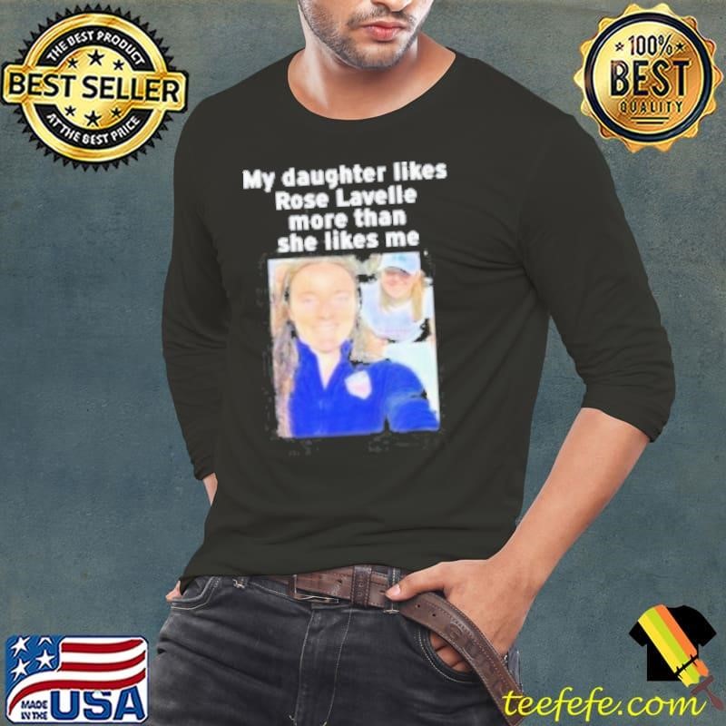 Gotham Fc My Daughter Likes Rose Lavelle More Than She Likes Me Long Sleeve Tee