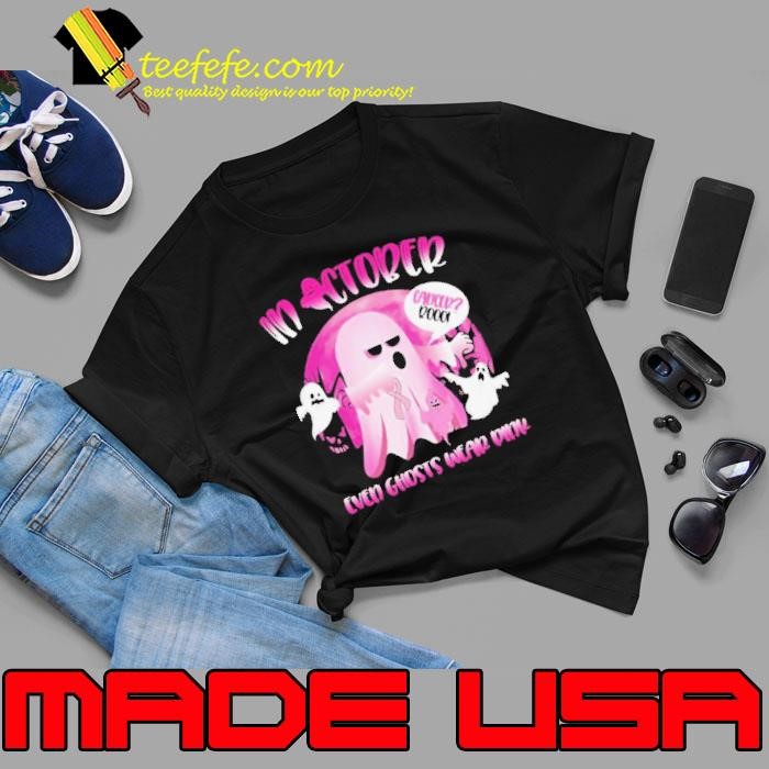 Halloween In October We Wear Pink Ghost Boo Breast Cancer Unisex