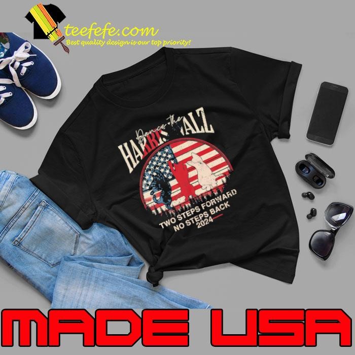 Harris Walz 2024 Waltz Dance 2 Steps Forward Not Back USa Flag T-Shirt