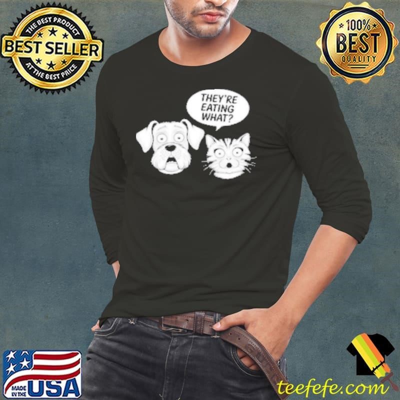 Hey'Re Eating He Pets Rump Funny Quote Long Sleeve Tee