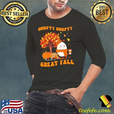Humpty Funny Dumpty Had A Great Fall Happy Fall Y'all Autumn T-Shirt