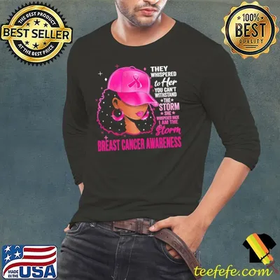 I'm The Storm Black Women Breast Cancer Survivor Pink Ribbon T-Shirt