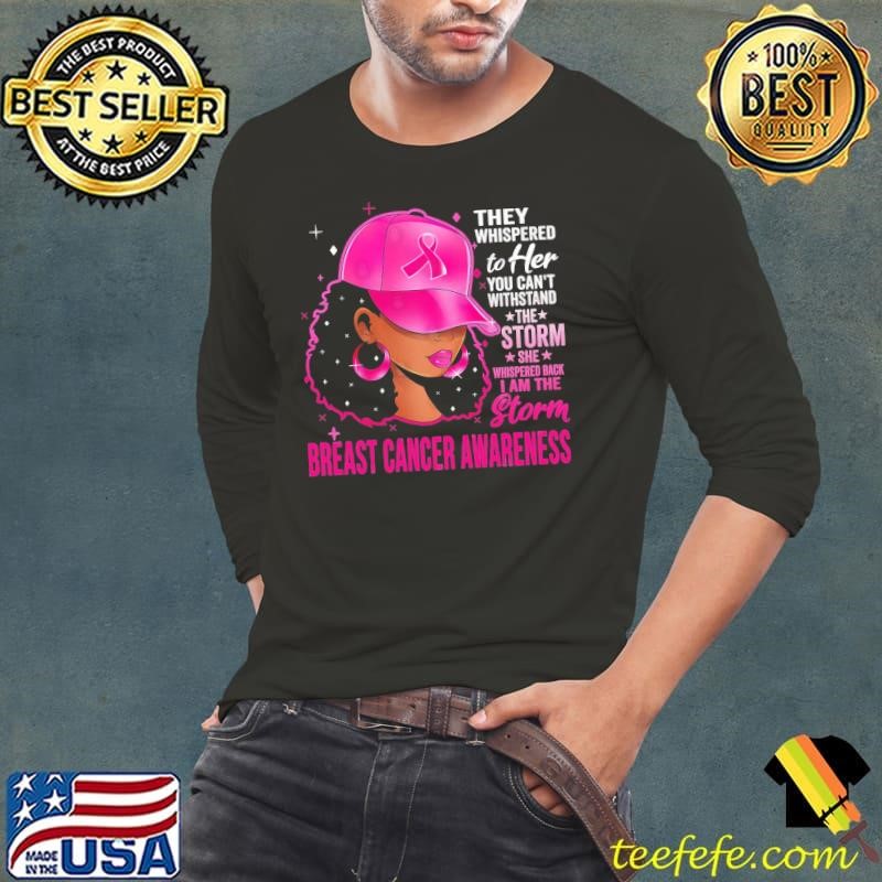 I'm The Storm Black Women Breast Cancer Survivor Pink Ribbon T-Shirt