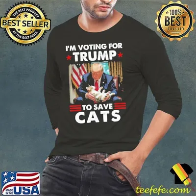 I'm Voting For Trump To Save Cats Vote Trump 2024  T-Shirt