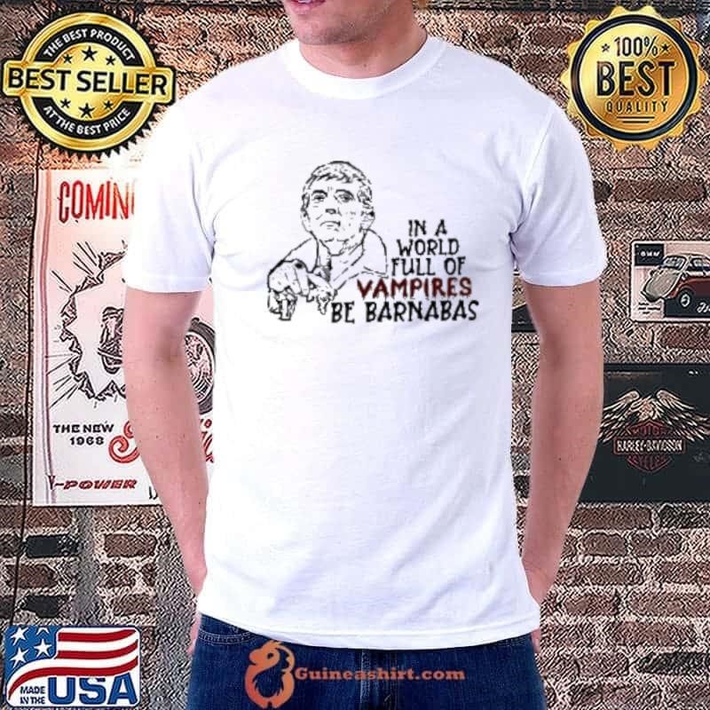 In A World Full Of Vampires Be Barnabas Unisex