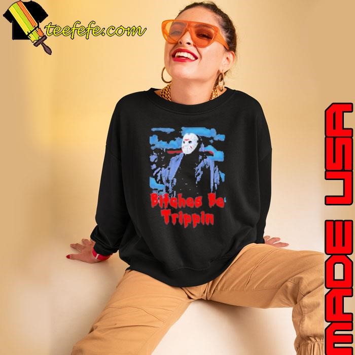 Jason Voorhees Be Trippin Halloween Shirt