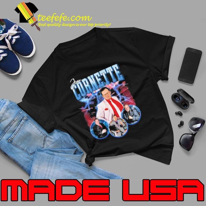 Jim Cornette reviously worked in the professional wrestling Unisex