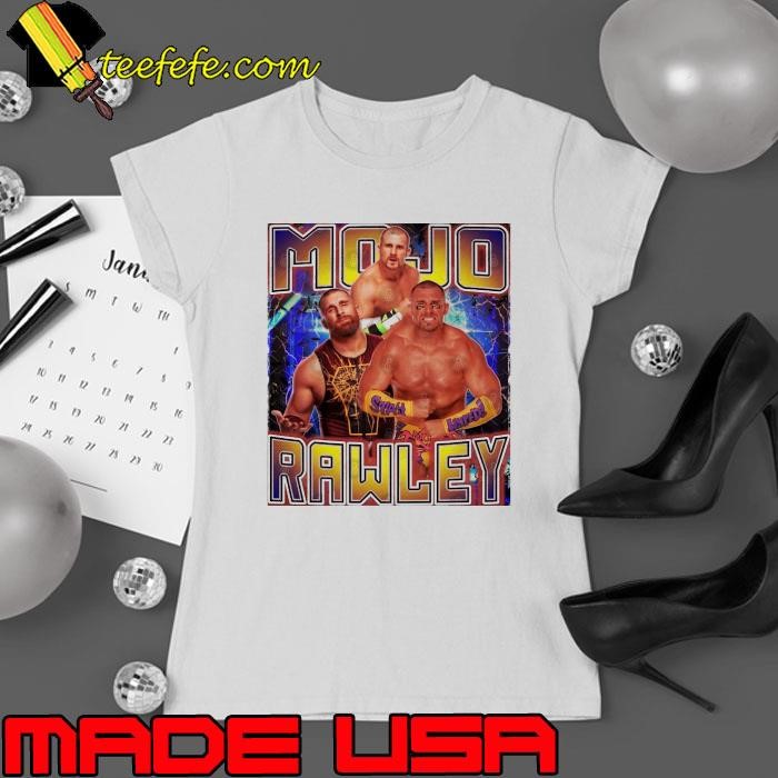 MOJO RAWLEY American professional wrestler T-Shirt