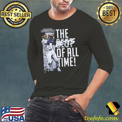 Mookie Betts Sports Illustrated & Los Angeles D Betts Of All Time T-Shirt