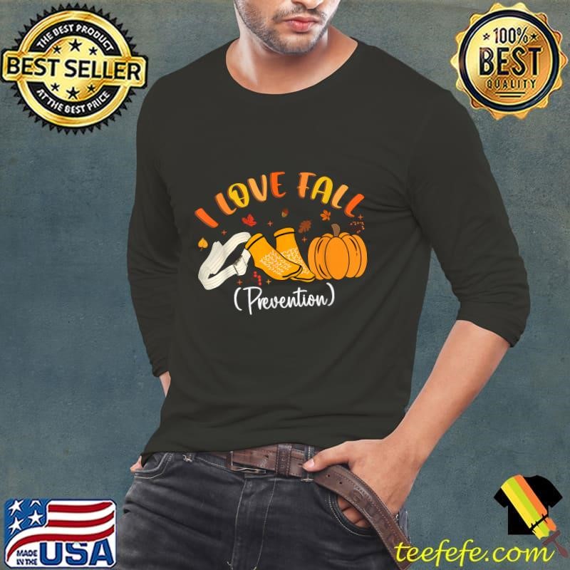 Nurse Fall I Love Fall Prevention Fall Physical Therapy T-Shirt