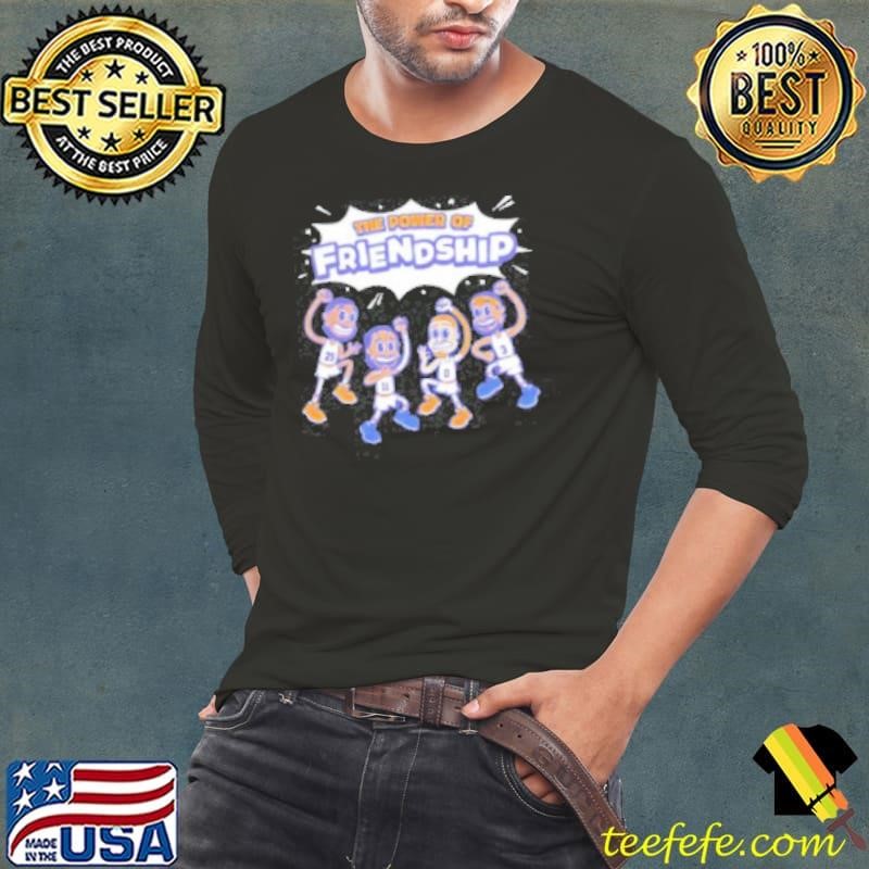 Power Of Friendship New York Knicks Shirt