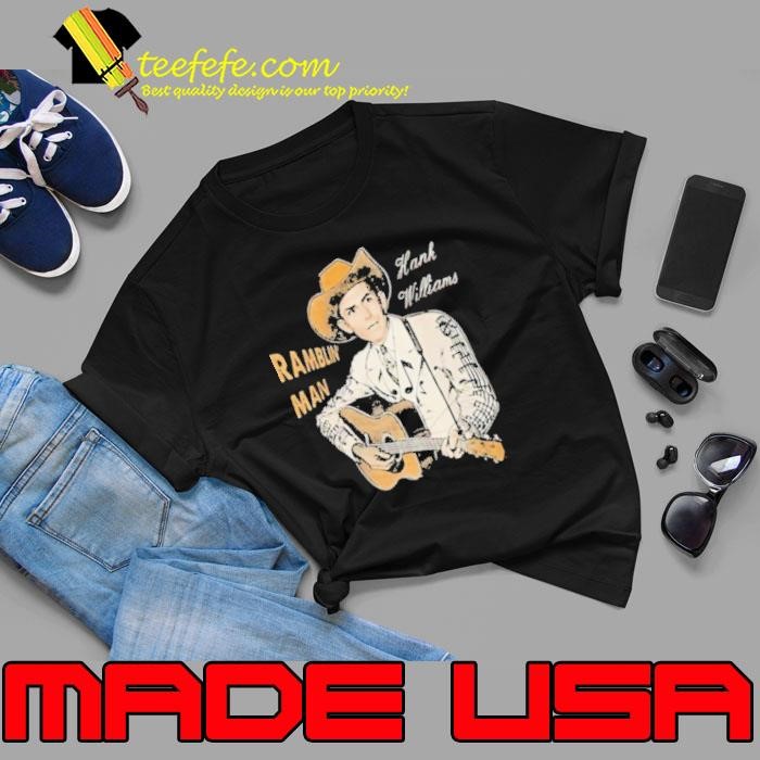 Ramblin man hank williams country music shirt