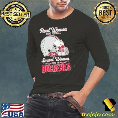 Real Women Love Football Smart Women Love The Ohio State Buckeyes X Snoopy Shirt